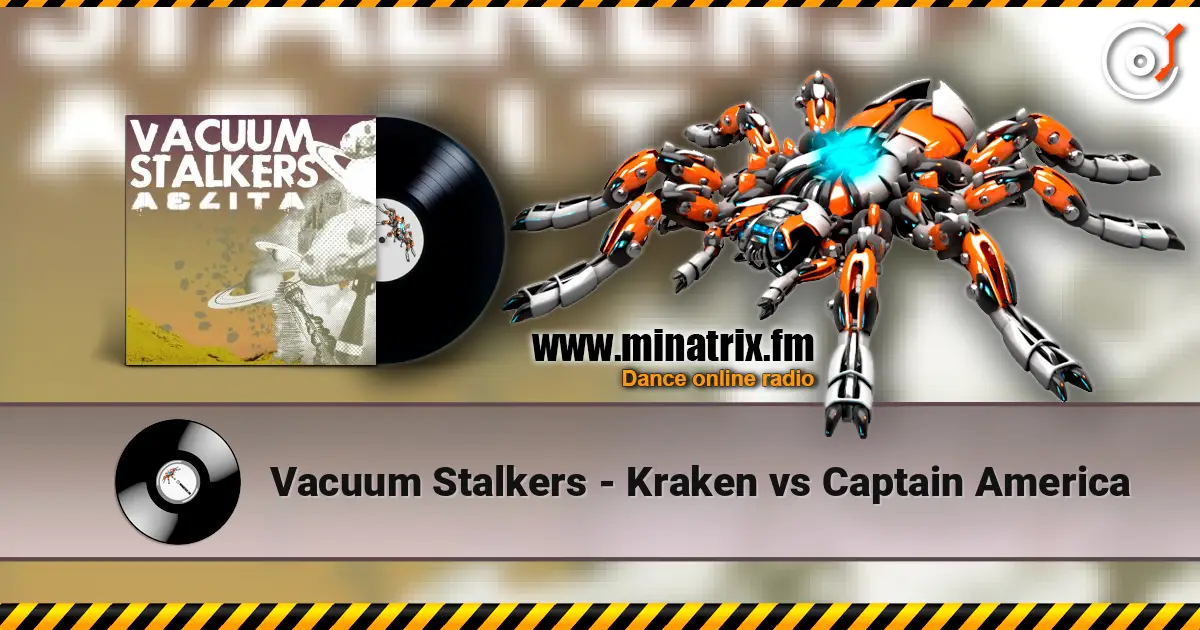 Vacuum Stalkers - Kraken vs Captain America listen online in high quality | Minatrix.FM