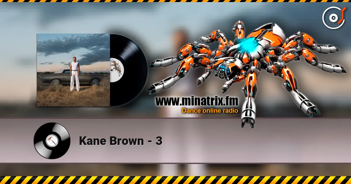 Kane Brown - 3 listen online in high quality | Minatrix.FM