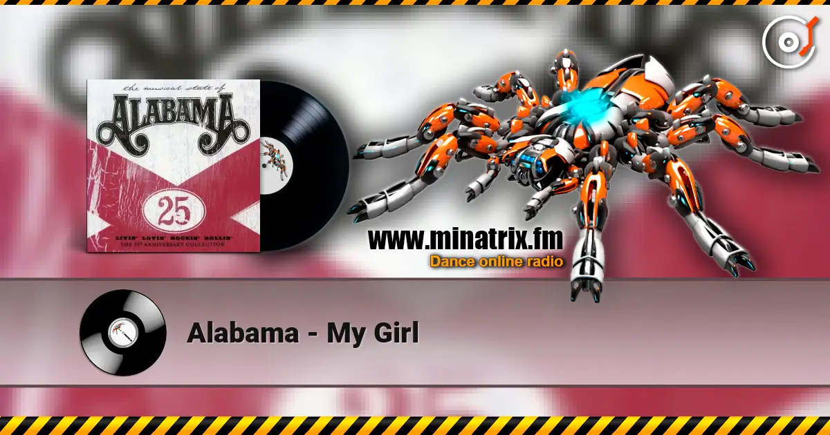Alabama - My Girl listen online in high quality | Minatrix.FM