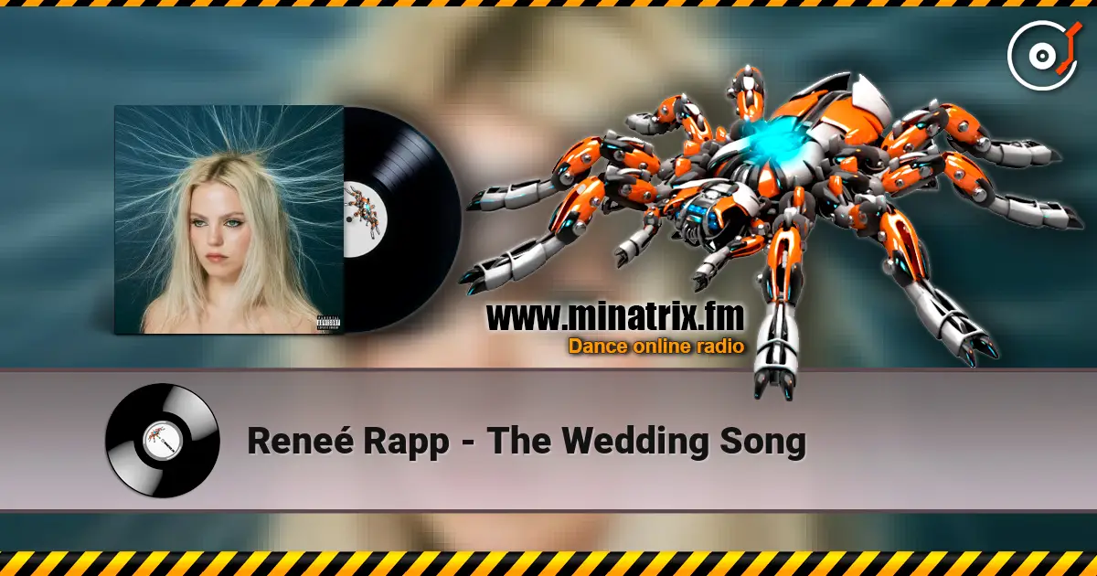 Reneé Rapp - The Wedding Song слухати онлайн у високій якості | Minatrix.FM