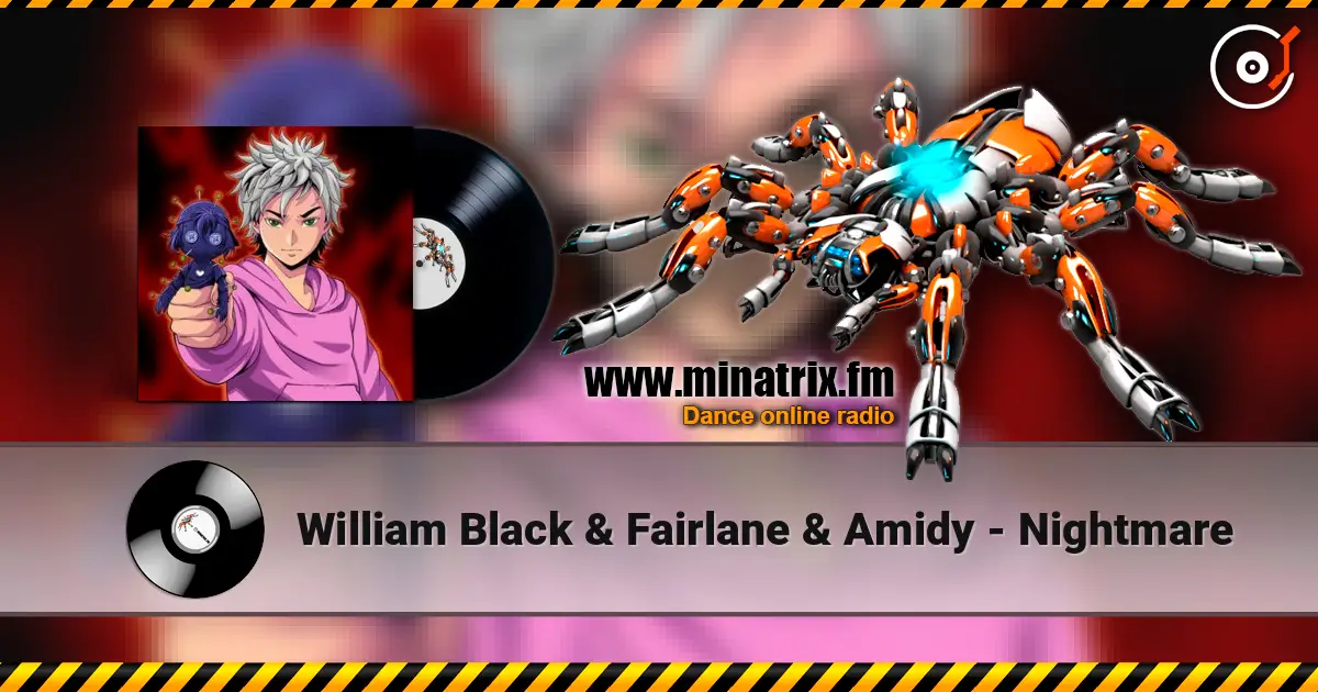 William Black & Fairlane & Amidy - Nightmare listen online in high quality | Minatrix.FM