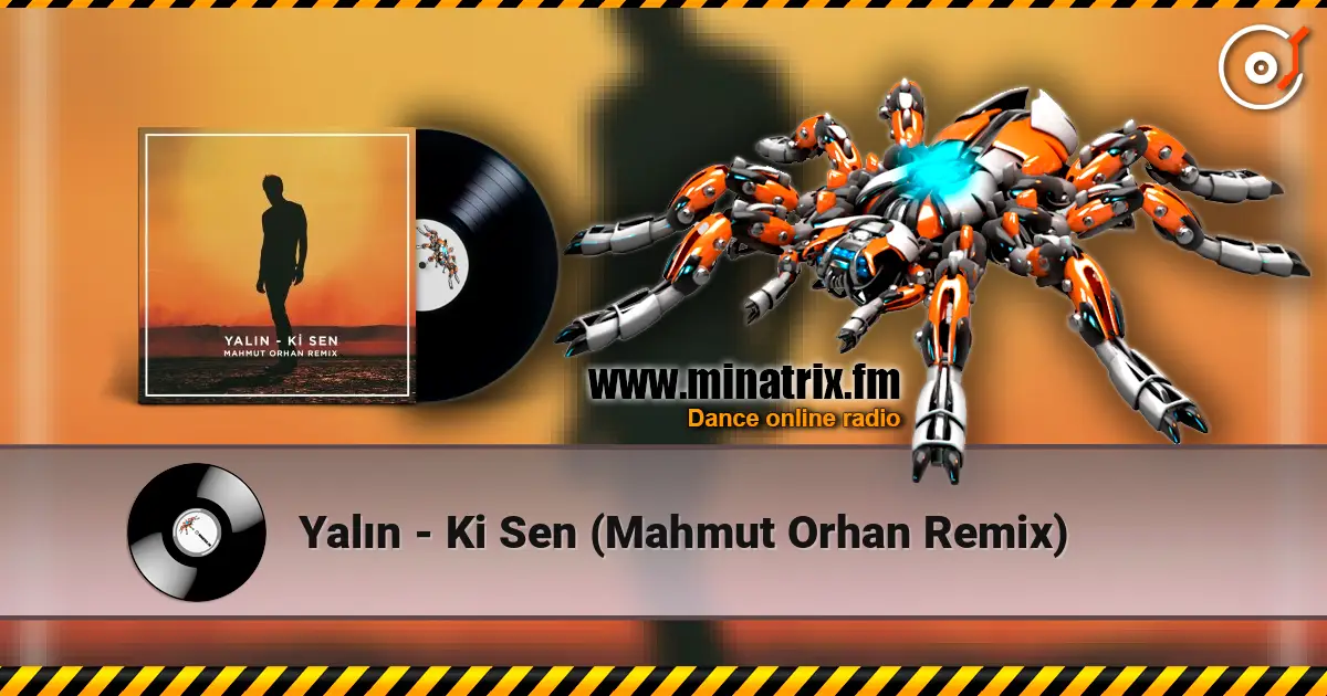 Yalın - Ki Sen (Mahmut Orhan Remix) слухати онлайн у високій якості | Minatrix.FM