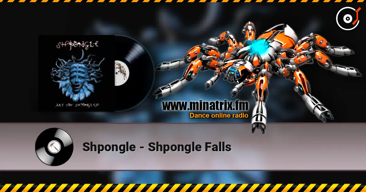 Shpongle - Shpongle Falls listen online in high quality | Minatrix.FM