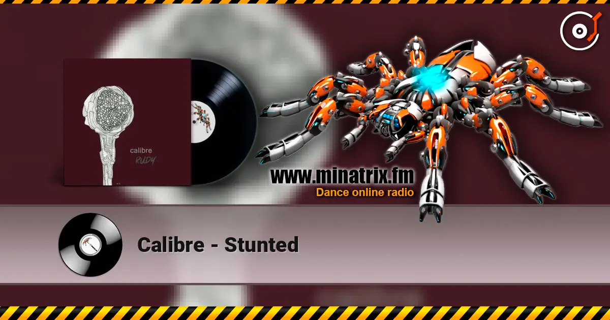 Calibre - Stunted listen online in high quality | Minatrix.FM