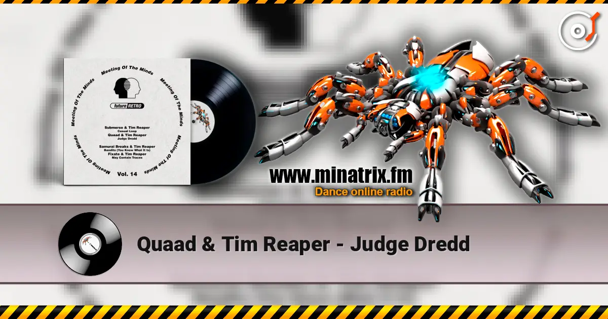 Quaad & Tim Reaper - Judge Dredd listen online in high quality | Minatrix.FM