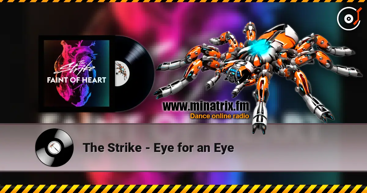 The Strike - Eye for an Eye listen online in high quality | Minatrix.FM