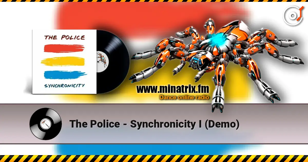 The Police - Synchronicity I (Demo) listen online in high quality | Minatrix.FM