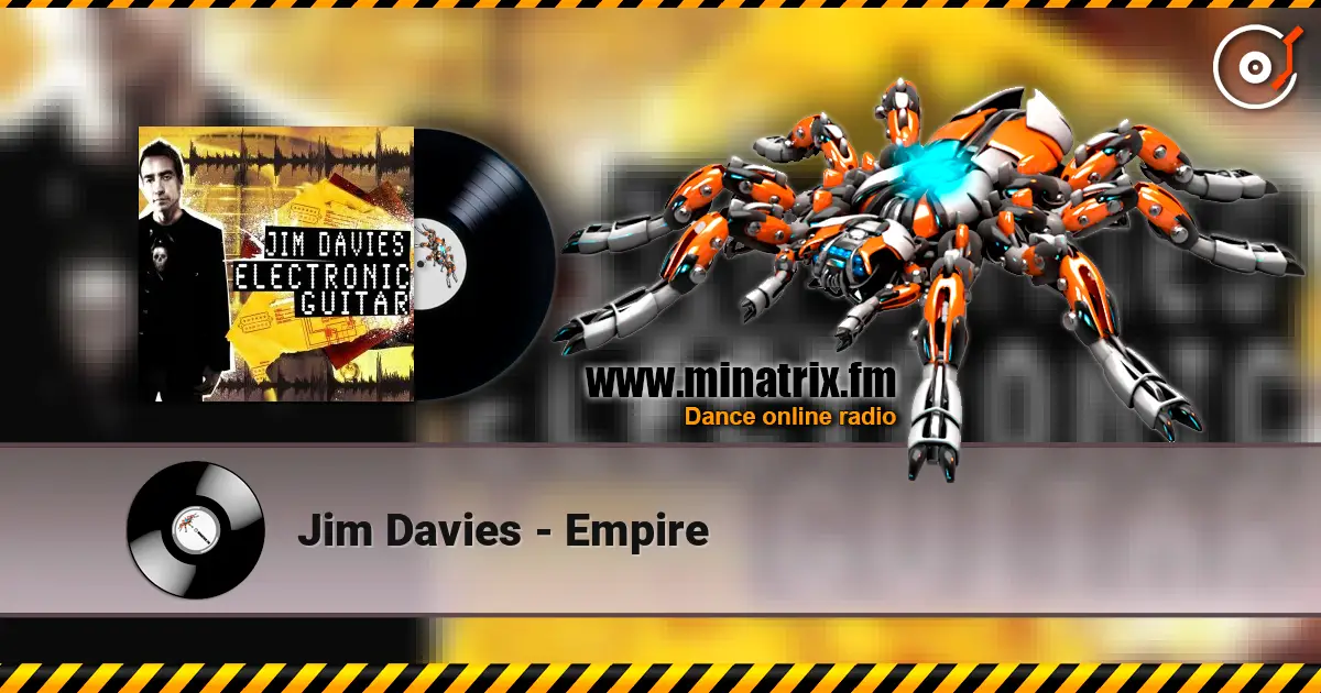 Jim Davies - Empire слухати онлайн у високій якості | Minatrix.FM