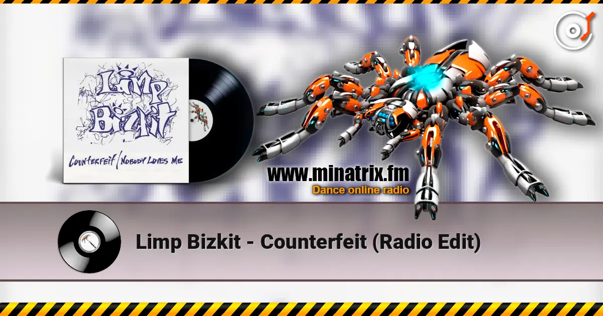 Limp Bizkit - Counterfeit (Radio Edit) listen online in high quality | Minatrix.FM
