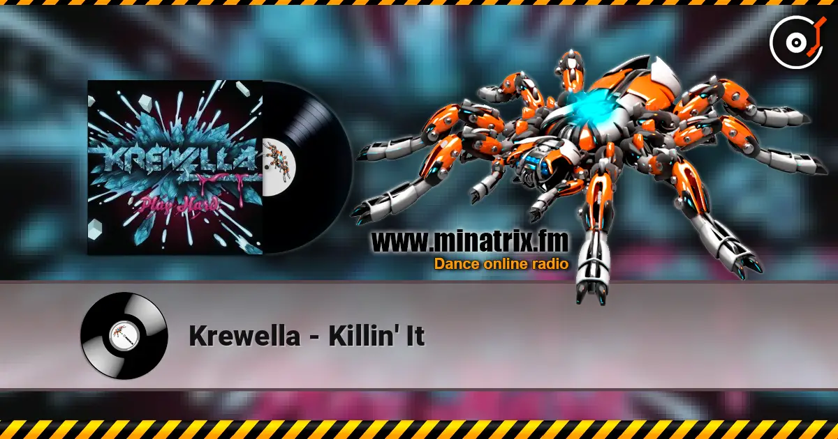 Krewella - Killin' It listen online in high quality | Minatrix.FM