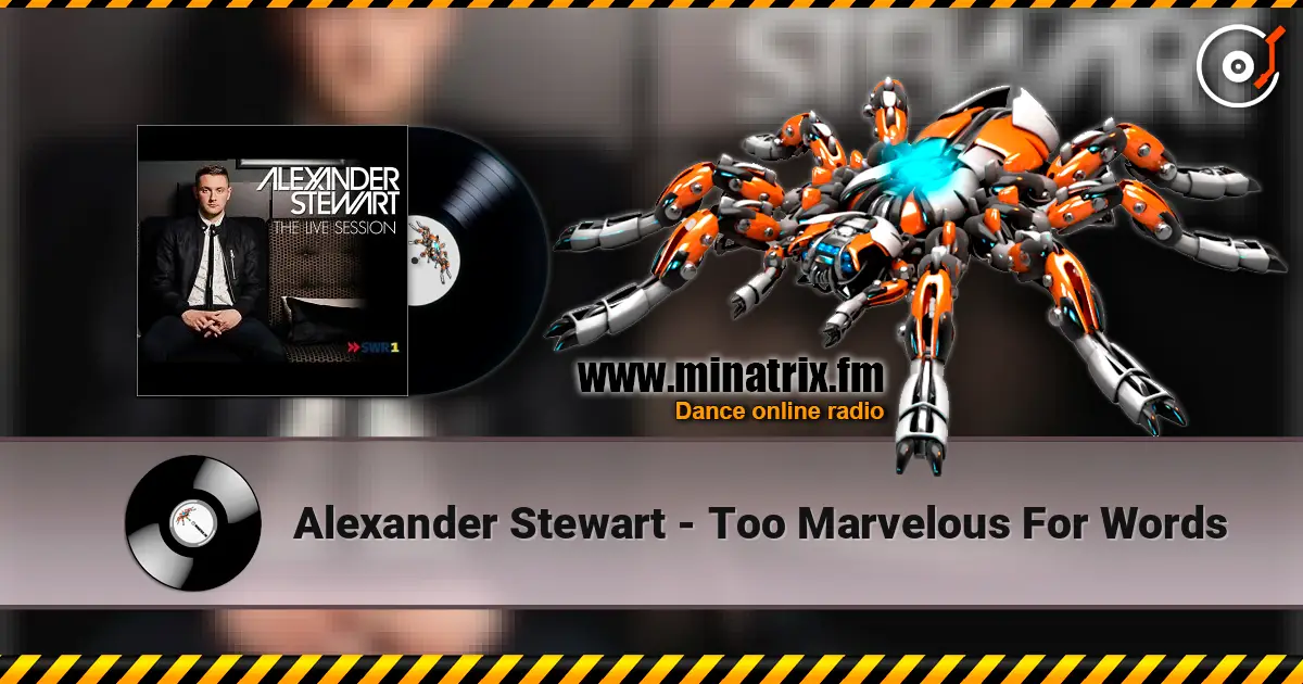 Alexander Stewart - Too Marvelous For Words listen online in high quality | Minatrix.FM