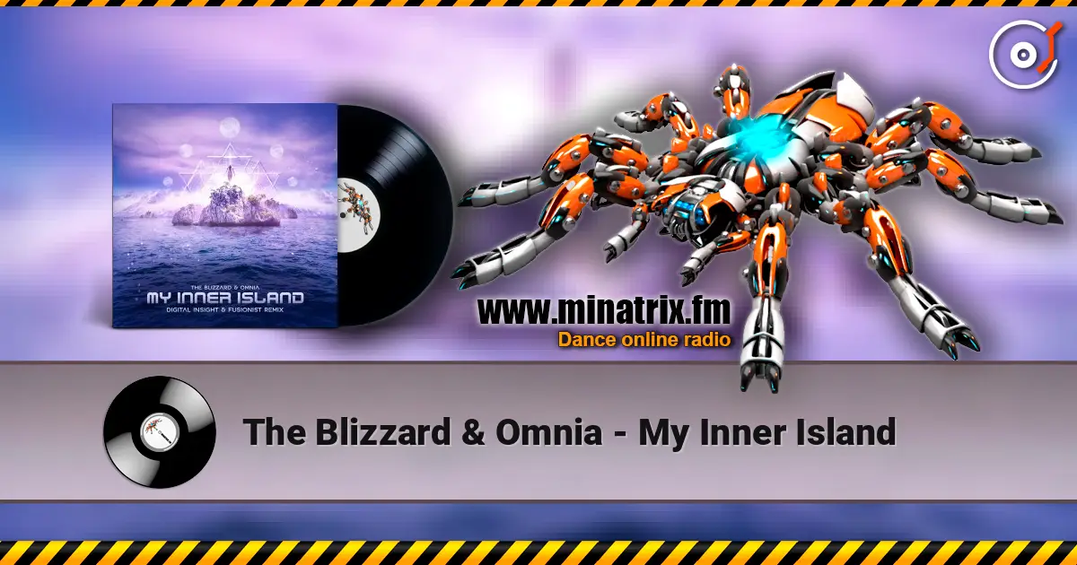 The Blizzard & Omnia - My Inner Island слухати онлайн у високій якості | Minatrix.FM