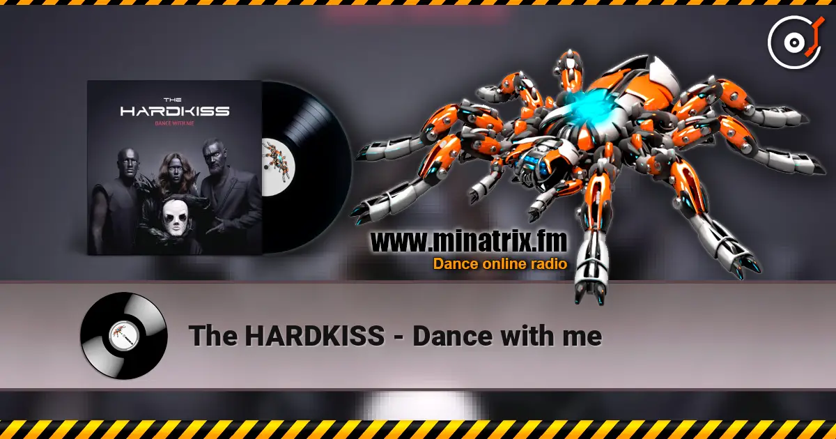 The HARDKISS - Dance with me listen online in high quality | Minatrix.FM