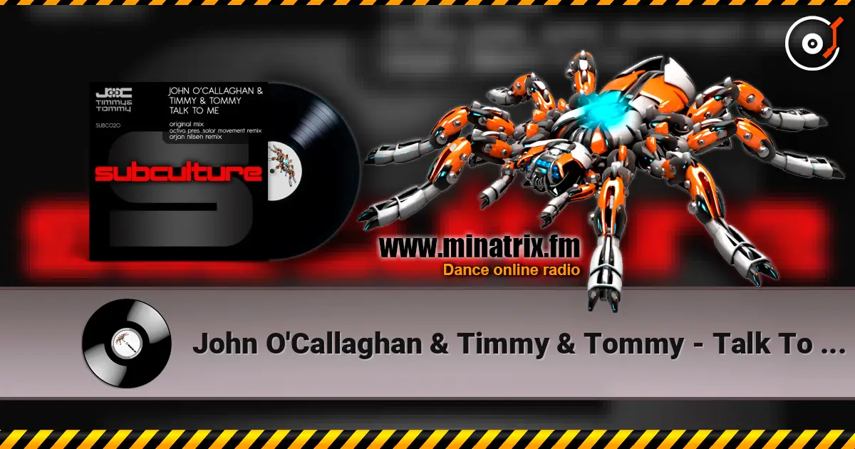 John O'Callaghan & Timmy & Tommy - Talk To Me (Orjan Nilsen Trance Mix) слухати онлайн у високій якості | Minatrix.FM