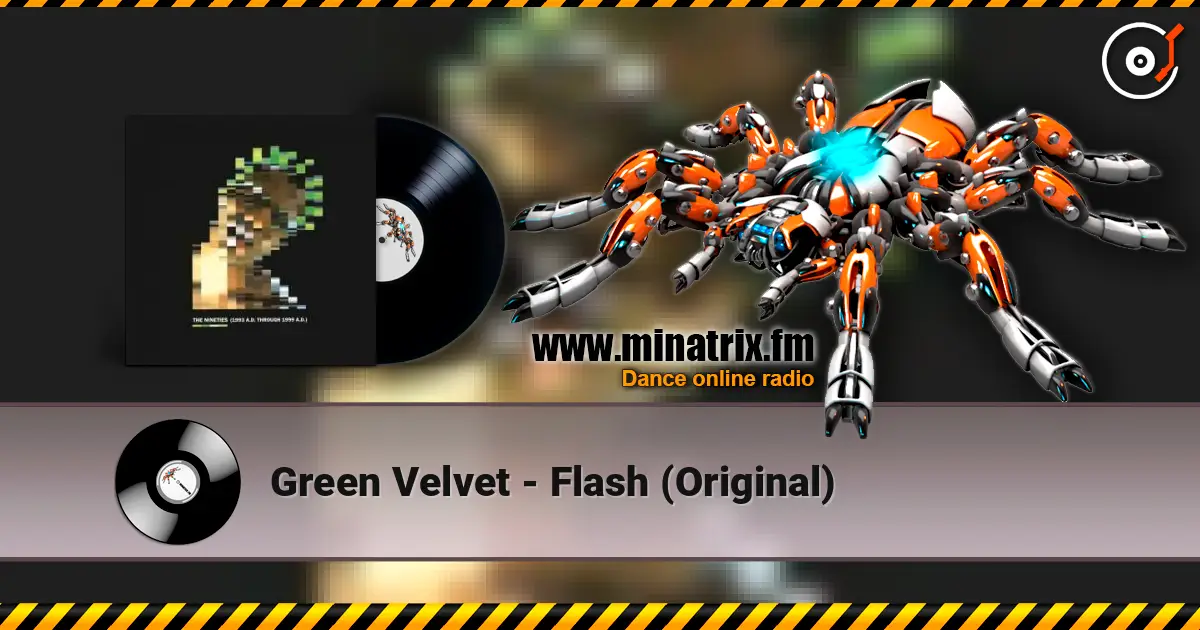 Green Velvet - Flash (Original) listen online in high quality | Minatrix.FM