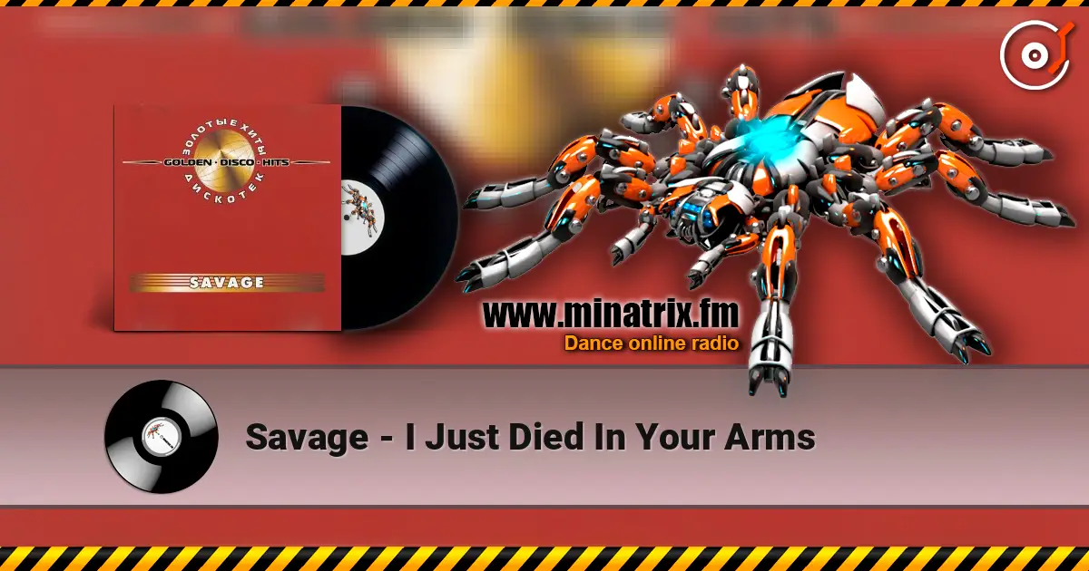 Savage - I Just Died In Your Arms listen online in high quality | Minatrix.FM