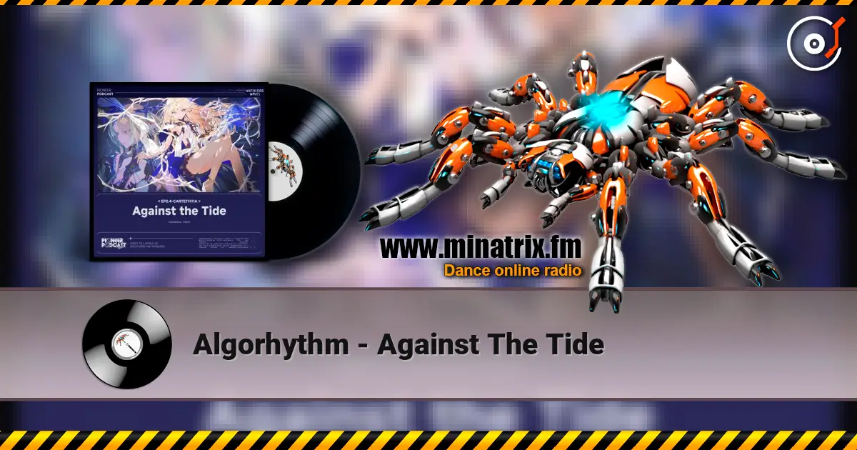 Algorhythm - Against The Tide listen online in high quality | Minatrix.FM
