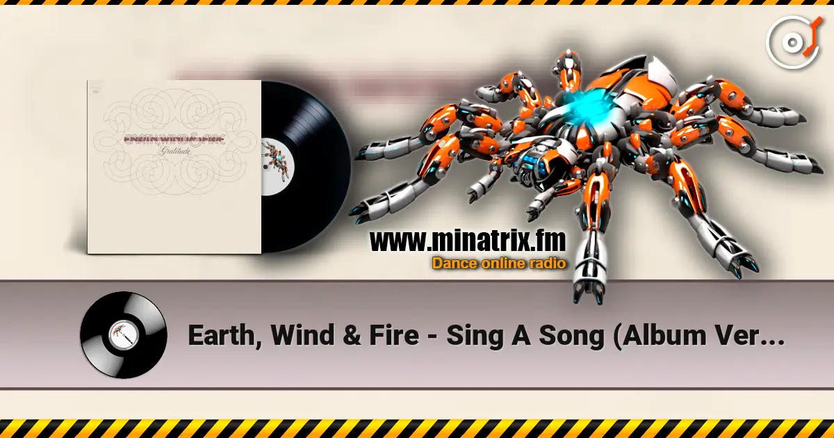 Earth, Wind & Fire - Sing A Song (Album Version) listen online in high quality | Minatrix.FM