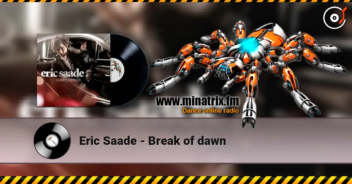 Eric Saade - Break of dawn слухати онлайн у високій якості | Minatrix.FM