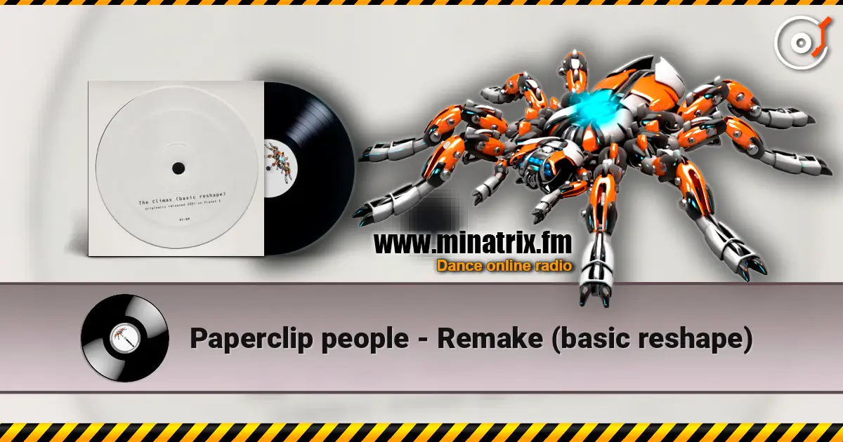 Paperclip people - Remake (basic reshape) listen online in high quality | Minatrix.FM
