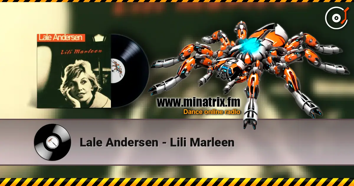 Lale Andersen - Lili Marleen слухати онлайн у високій якості | Minatrix.FM