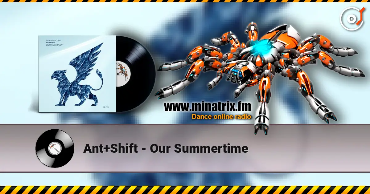 Ant+Shift - Our Summertime слухати онлайн у високій якості | Minatrix.FM
