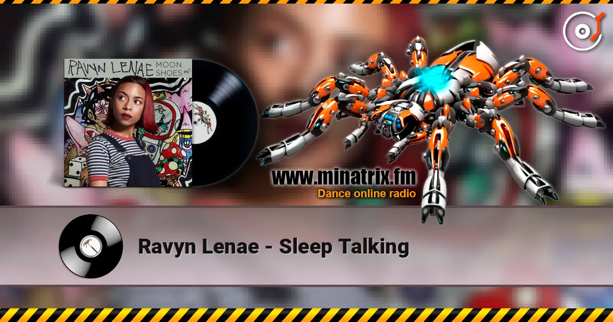 Ravyn Lenae - Sleep Talking listen online in high quality | Minatrix.FM