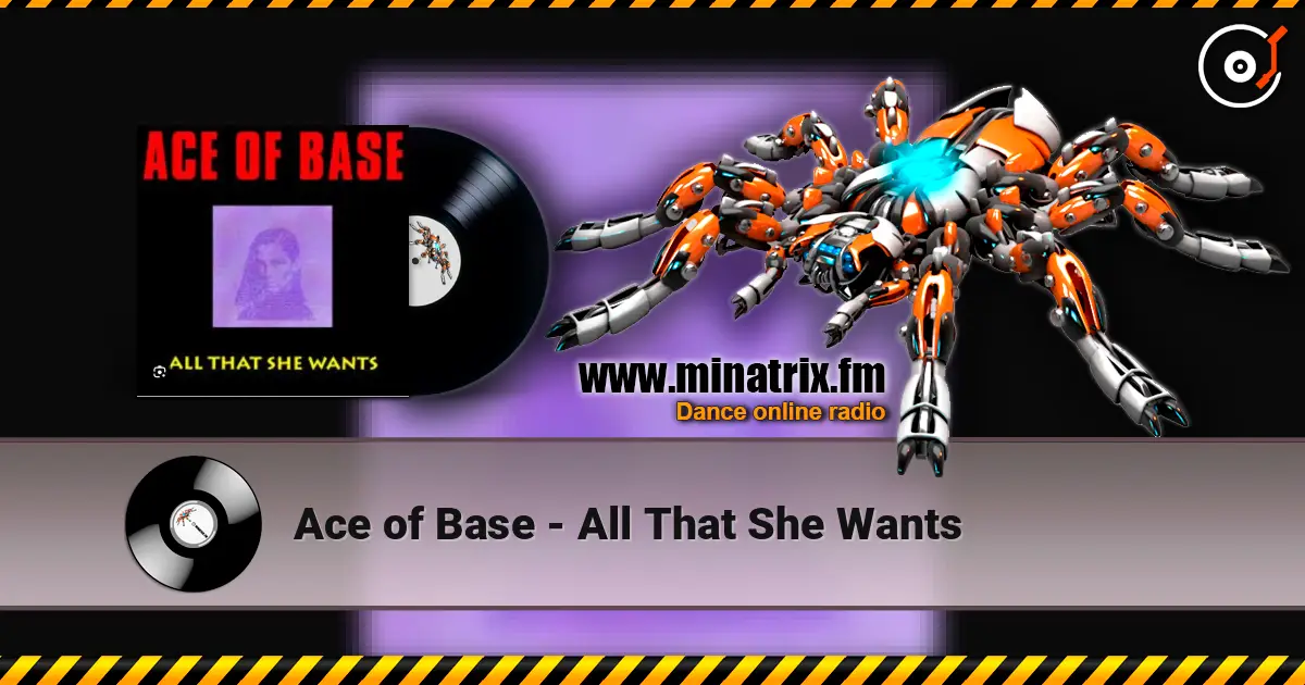 Ace of Base - All That She Wants listen online in high quality | Minatrix.FM