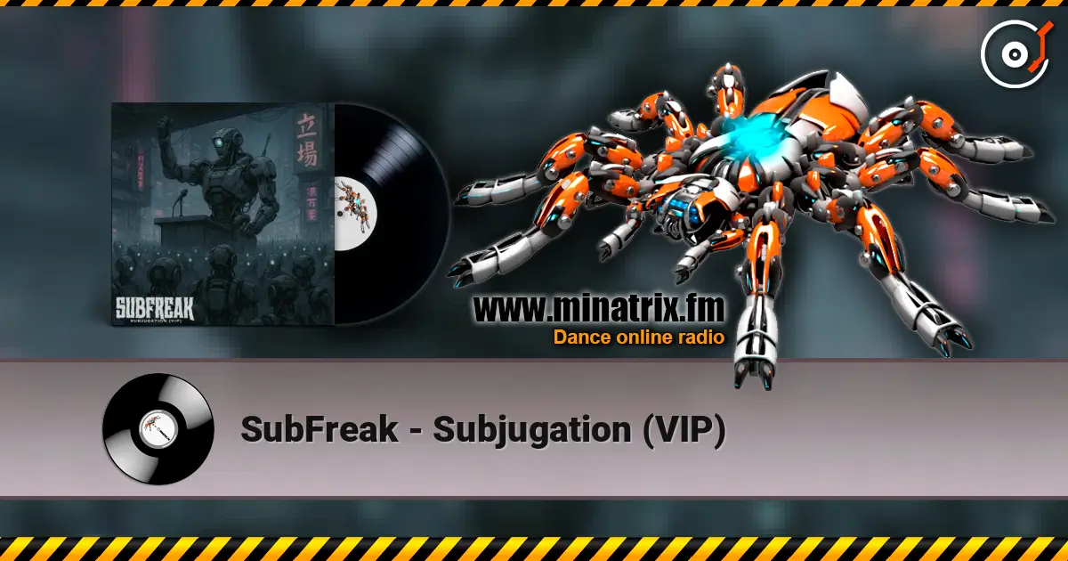 SubFreak - Subjugation (VIP) listen online in high quality | Minatrix.FM