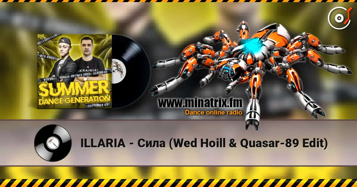 ILLARIA - Сила (Wed Hoill & Quasar-89 Edit) слухати онлайн у високій якості | Minatrix.FM