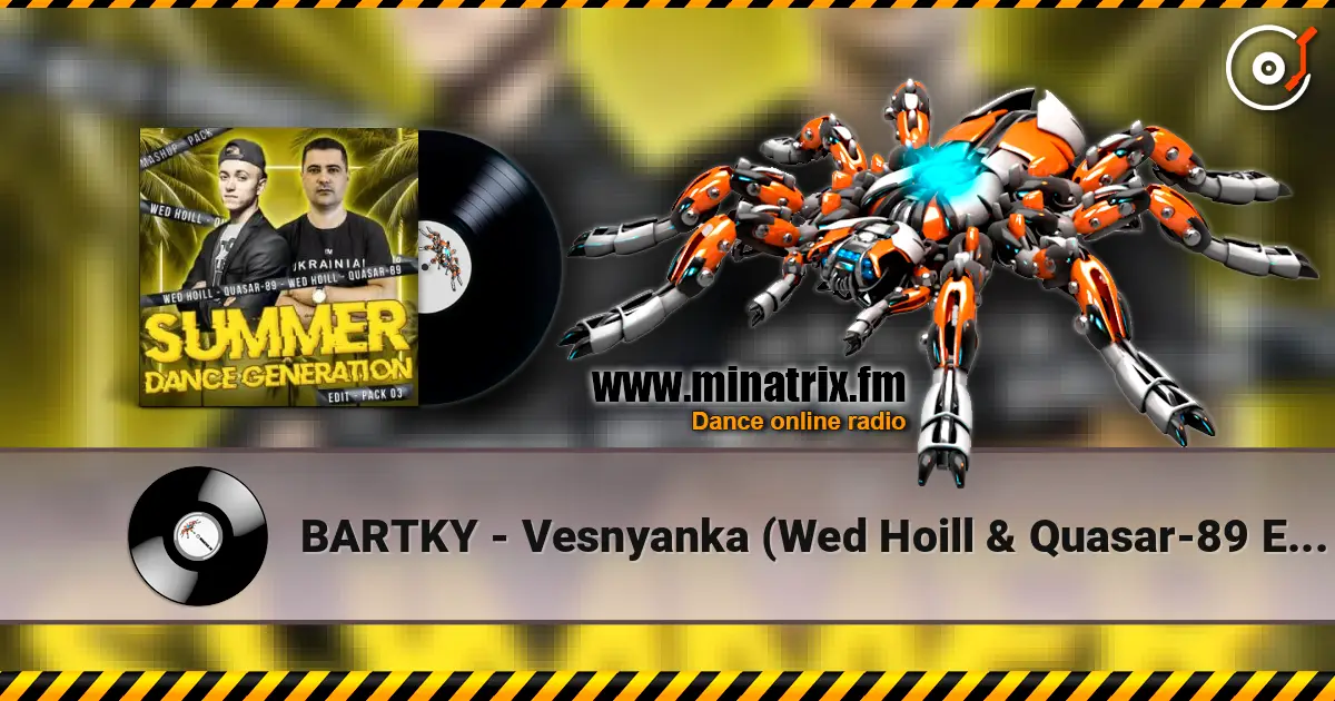 BARTKY - Vesnyanka (Wed Hoill & Quasar-89 Edit) слухати онлайн у високій якості | Minatrix.FM