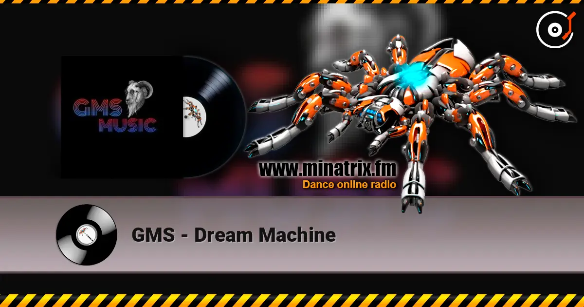 GMS - Dream Machine listen online in high quality | Minatrix.FM