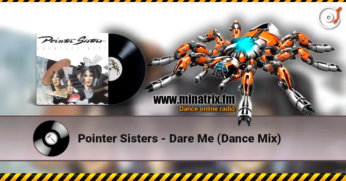 Pointer Sisters - Dare Me  (Dance Mix) listen online in high quality | Minatrix.FM