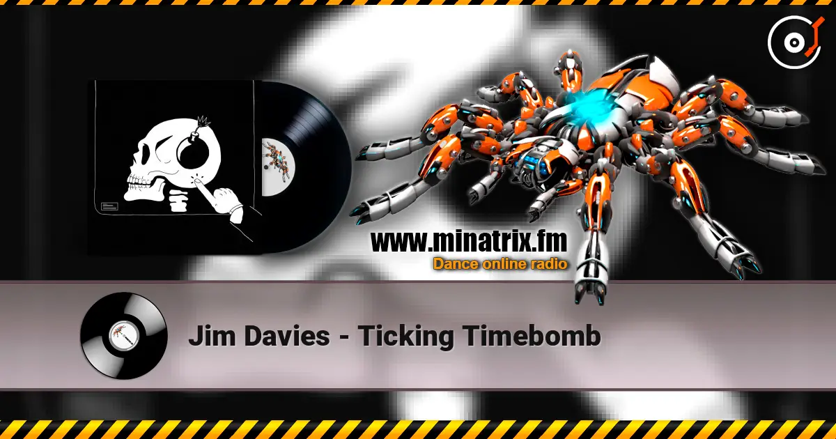 Jim Davies - Ticking Timebomb слухати онлайн у високій якості | Minatrix.FM