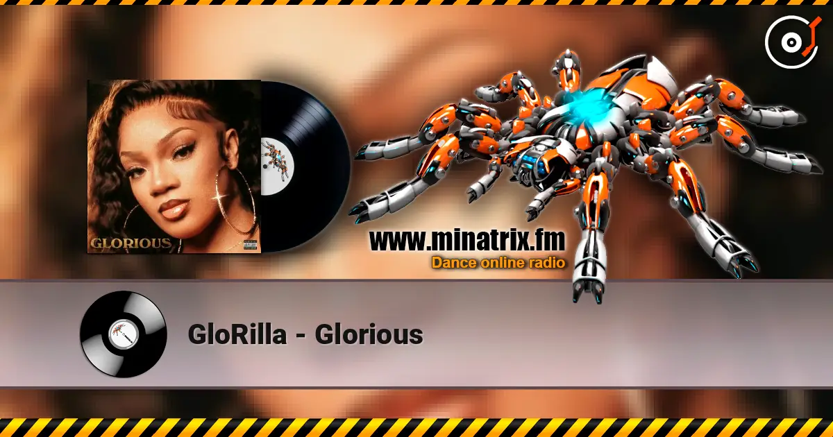 GloRilla - Glorious listen online in high quality | Minatrix.FM