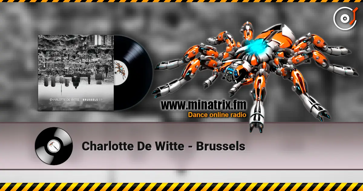 Charlotte De Witte - Brussels listen online in high quality | Minatrix.FM