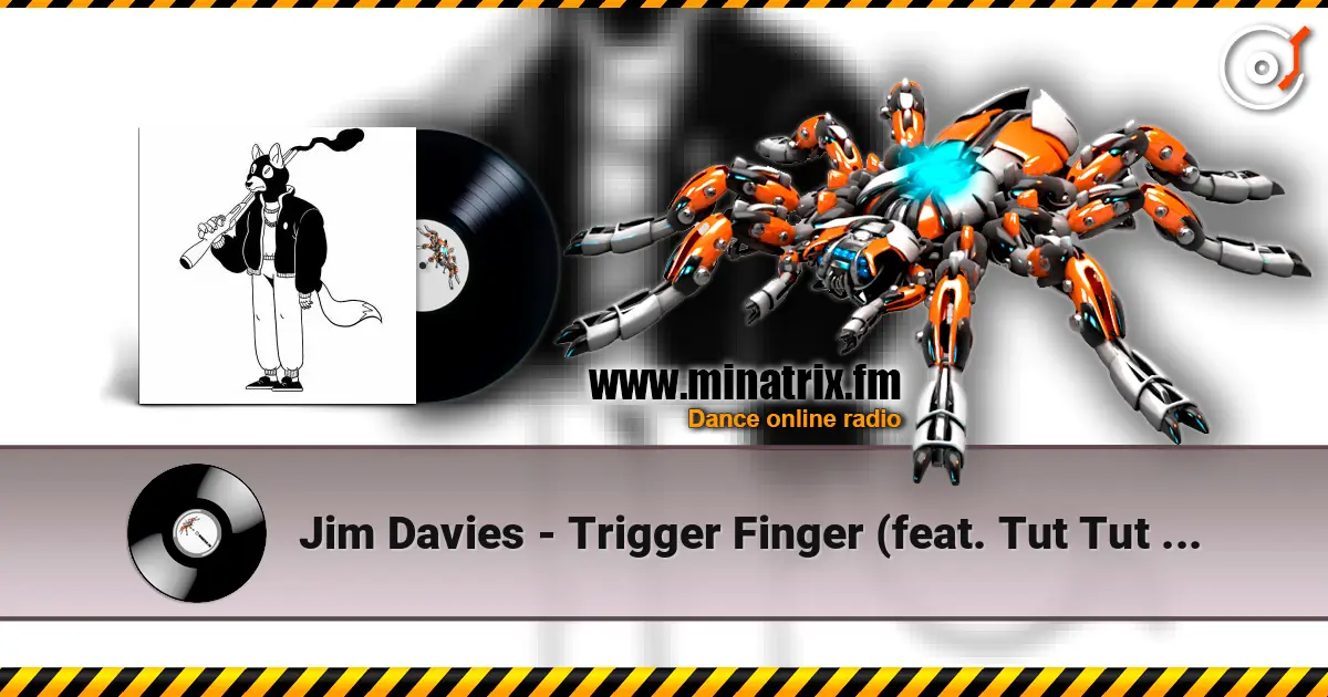 Jim Davies - Trigger Finger (feat. Tut Tut Child) listen online in high quality | Minatrix.FM