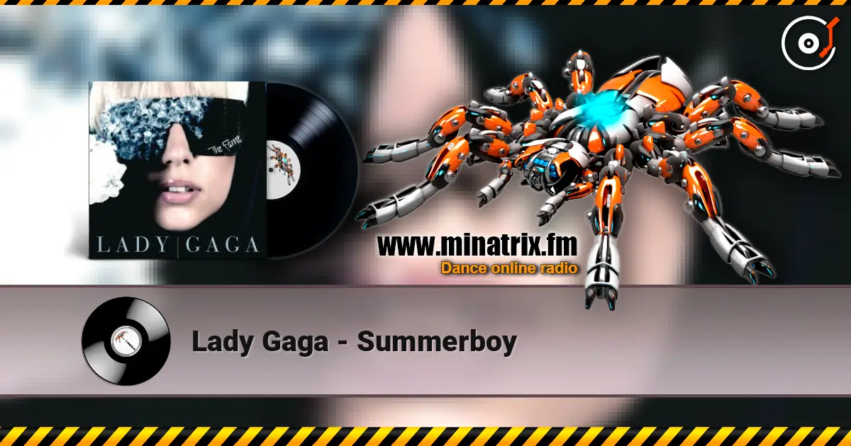 Lady Gaga - Summerboy listen online in high quality | Minatrix.FM