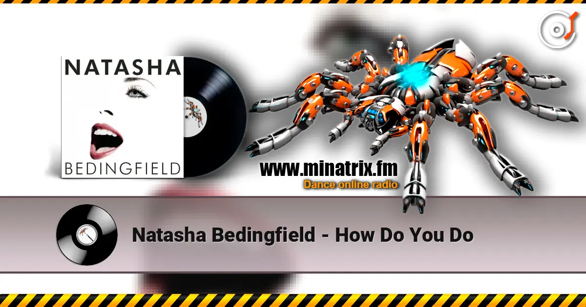 Natasha Bedingfield - How Do You Do слухати онлайн у високій якості | Minatrix.FM