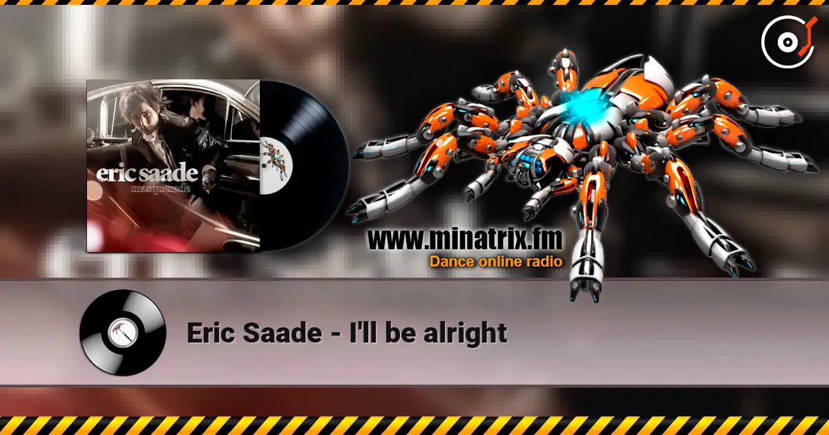 Eric Saade - I'll be alright слухати онлайн у високій якості | Minatrix.FM