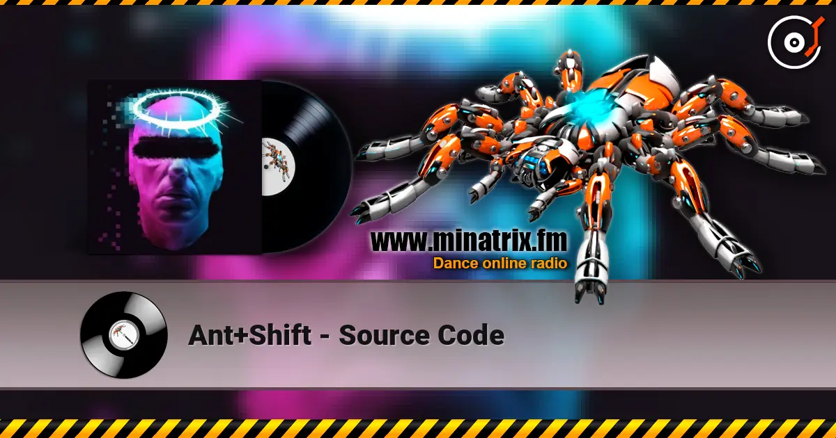 Ant+Shift - Source Code listen online in high quality | Minatrix.FM