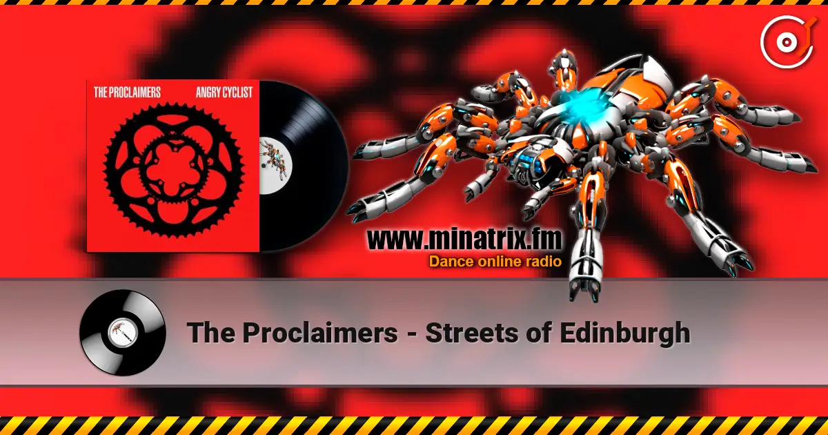 The Proclaimers - Streets of Edinburgh listen online in high quality | Minatrix.FM