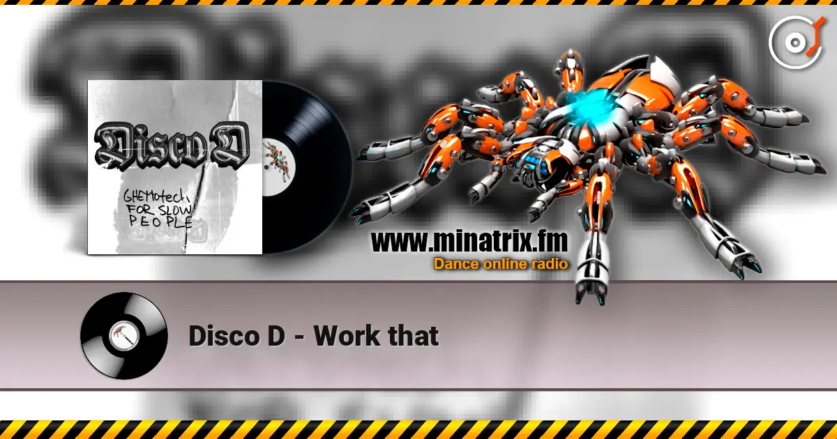 Disco D - Work that listen online in high quality | Minatrix.FM
