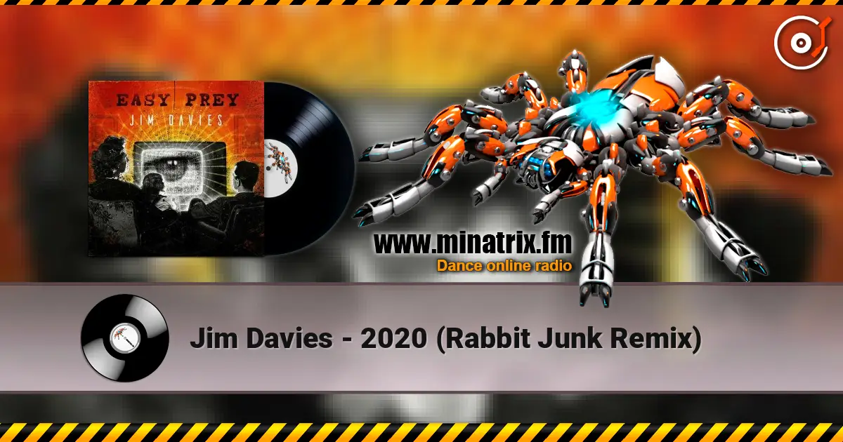 Jim Davies - 2020 (Rabbit Junk Remix) слухати онлайн у високій якості | Minatrix.FM