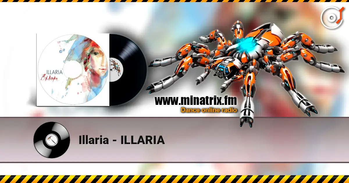 Illaria - ILLARIA слухати онлайн у високій якості | Minatrix.FM