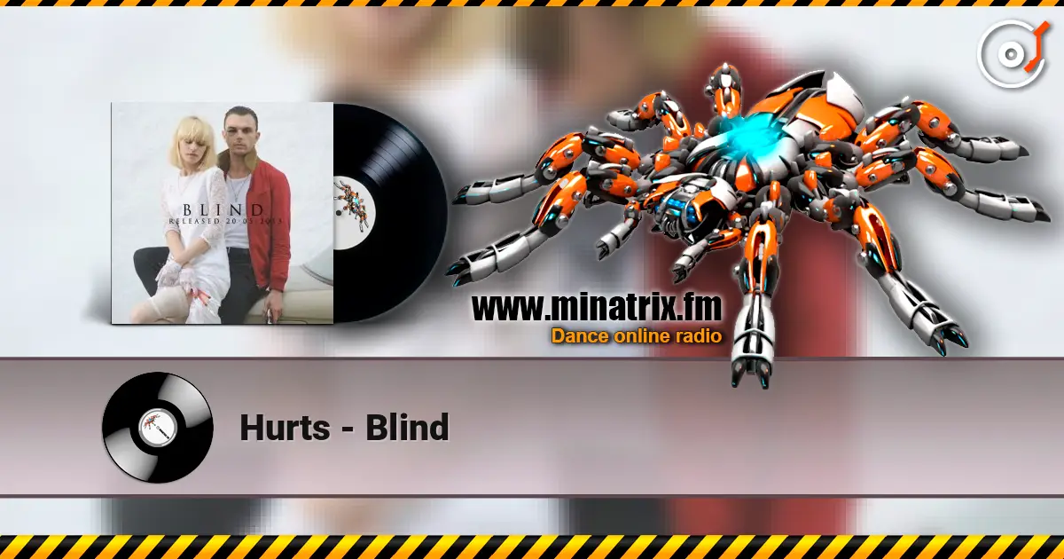 Hurts - Blind listen online in high quality | Minatrix.FM