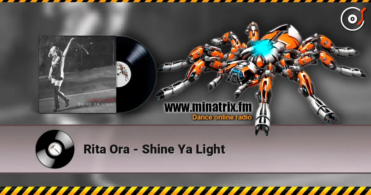 Rita Ora - Shine Ya Light слухати онлайн у високій якості | Minatrix.FM