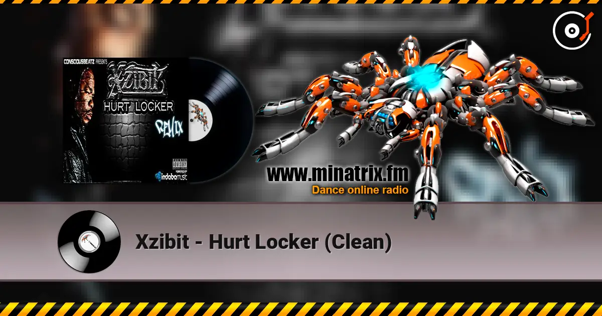 Xzibit - Hurt Locker (Clean) слухати онлайн у високій якості | Minatrix.FM