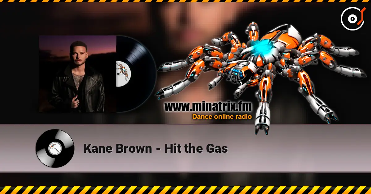 Kane Brown - Hit the Gas listen online in high quality | Minatrix.FM
