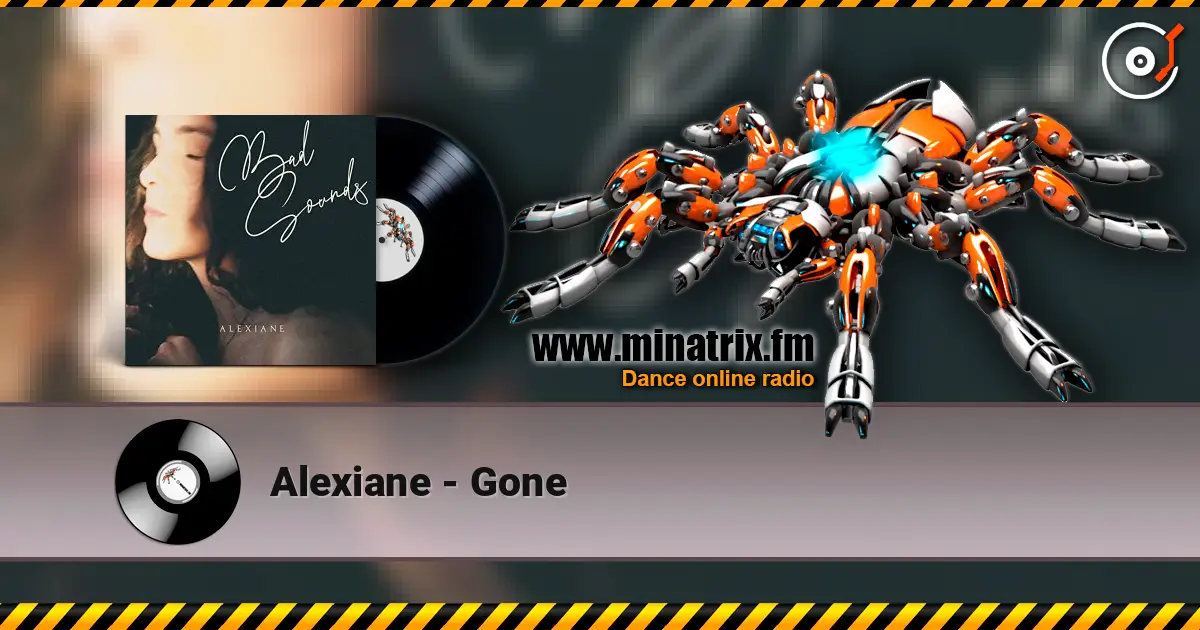 Alexiane - Gone слухати онлайн у високій якості | Minatrix.FM